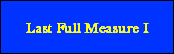 Last Full Measure I